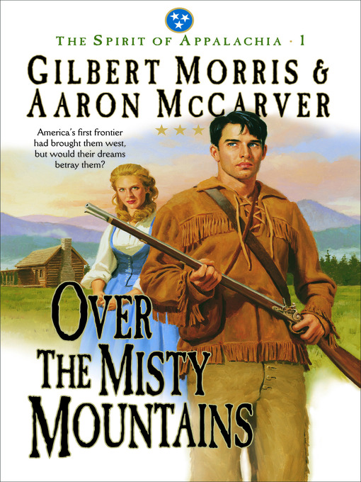 Title details for Over the Misty Mountains by Gilbert Morris - Wait list